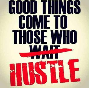 luck and hustle matter
